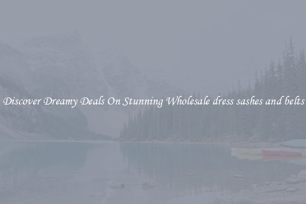 Discover Dreamy Deals On Stunning Wholesale dress sashes and belts