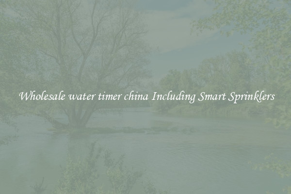 Wholesale water timer china Including Smart Sprinklers
