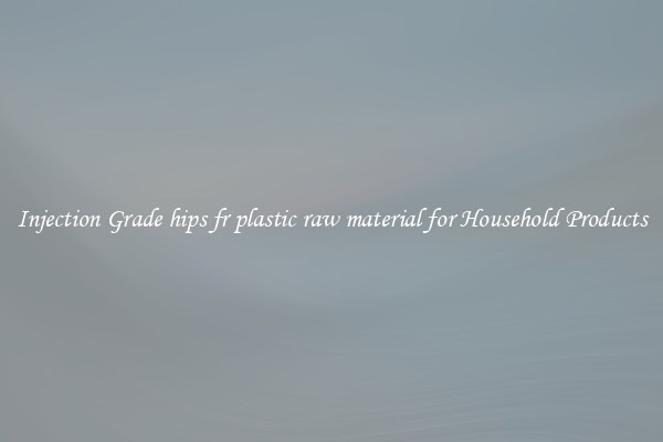 Injection Grade hips fr plastic raw material for Household Products