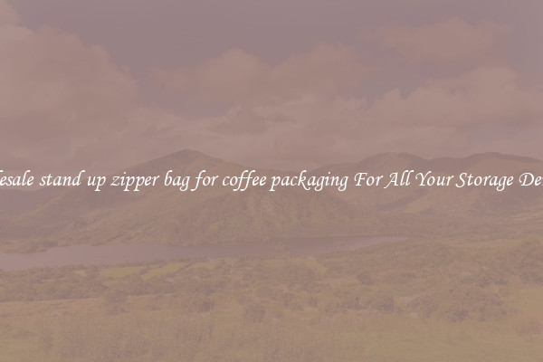 Wholesale stand up zipper bag for coffee packaging For All Your Storage Demands