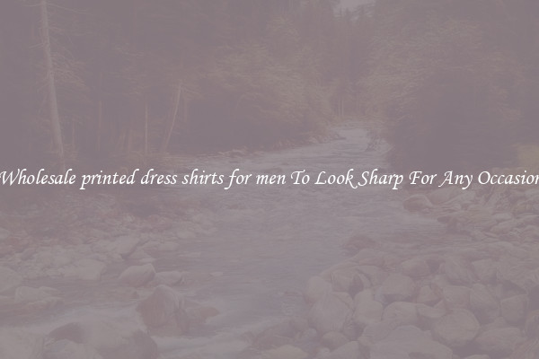 Wholesale printed dress shirts for men To Look Sharp For Any Occasion