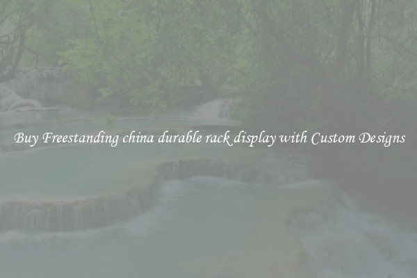 Buy Freestanding china durable rack display with Custom Designs