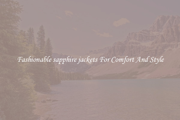 Fashionable sapphire jackets For Comfort And Style
